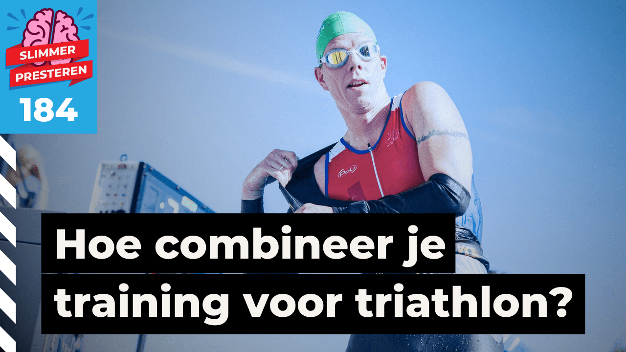 184. Trainen voor een triatlon: hoe combineer je meerdere sporten?