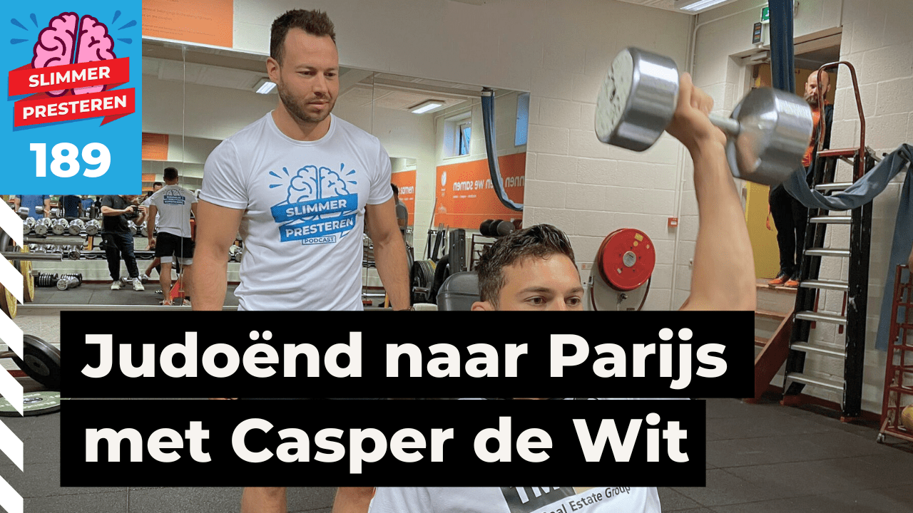 189. Slimmer presteren in Parijs: over judo met Casper de Wit