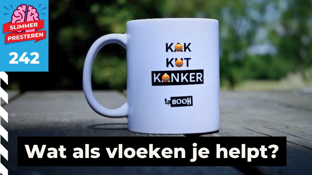 242. Vloekend en tierend naar de finish: zinvol of onzin?